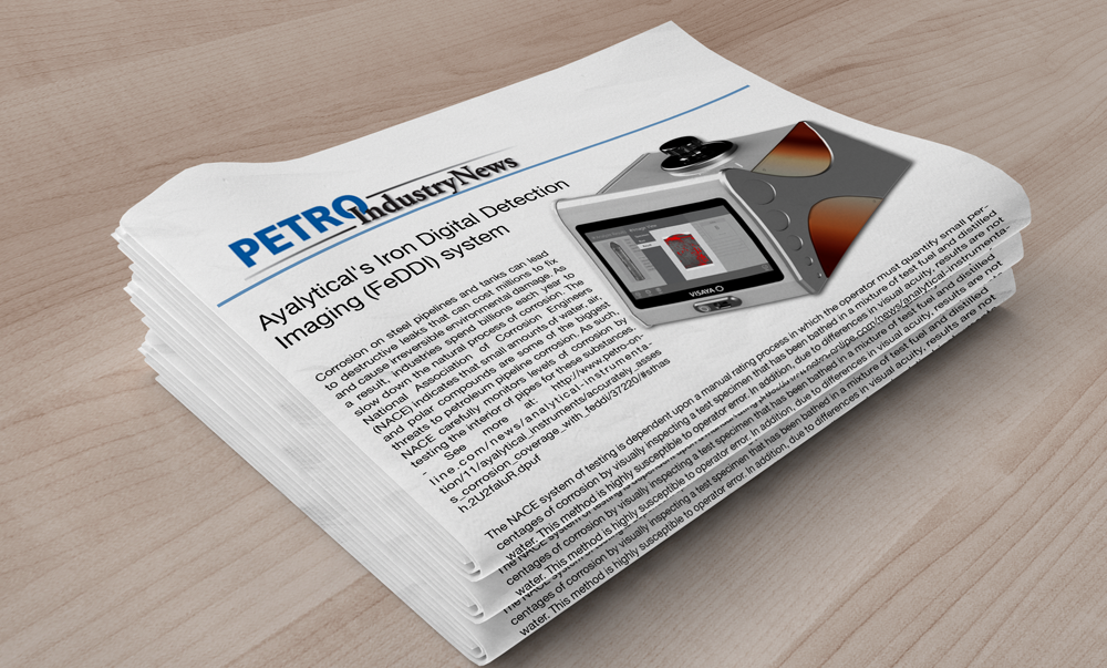 IN THE NEWS: Petro Industry News Announces Ayalytical’s Iron Digital Detection Imaging (FeDDI) system