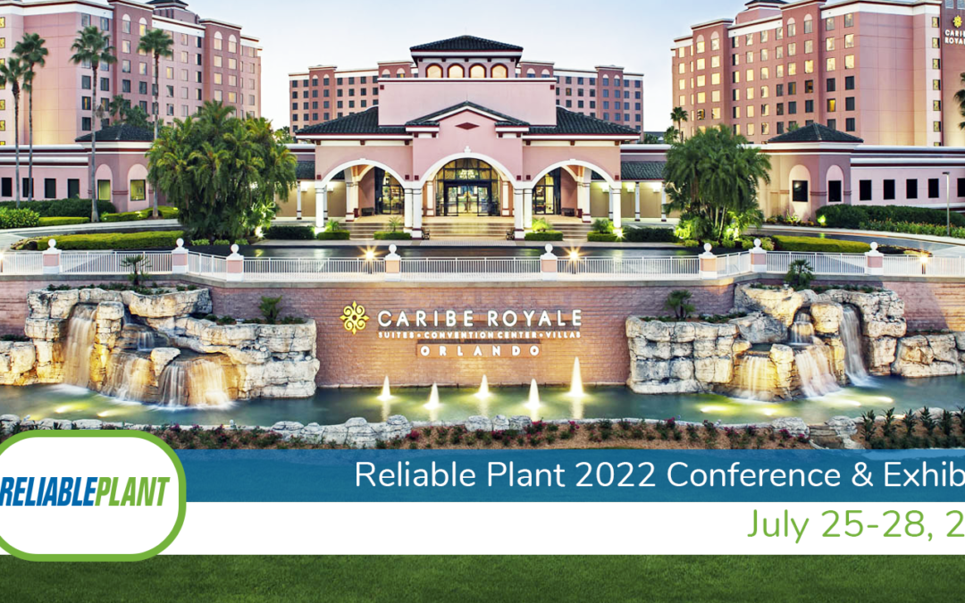 Reliable Plant 2022 Conference & Exhibition